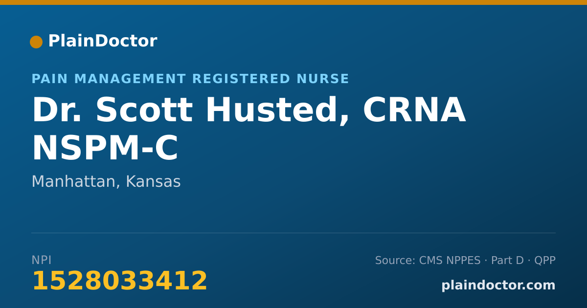 Shareable card for Scott Husted, CRNA NSPM-C - Pain Management Registered Nurse, Manhattan, KS