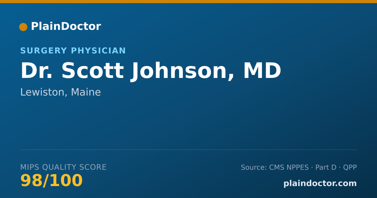 Shareable card for Scott Johnson, MD - Surgery Physician, Lewiston, ME