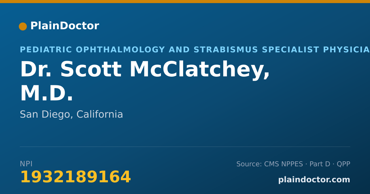 Shareable card for Scott McClatchey, M.D. - Pediatric Ophthalmology and Strabismus Specialist Physician, San Diego, CA