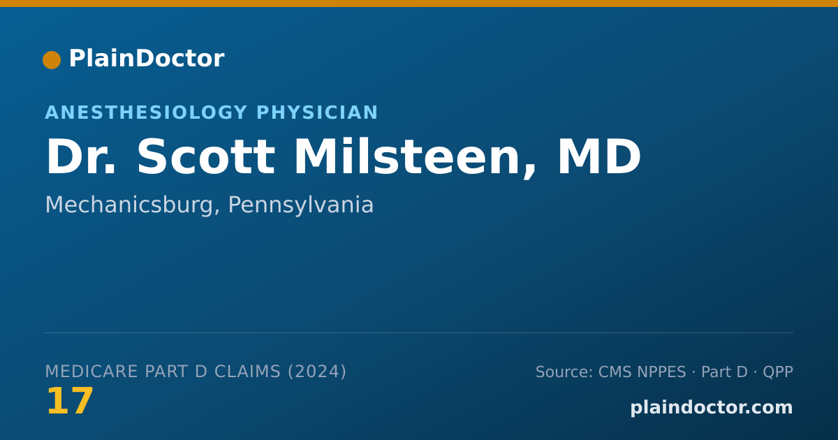 Shareable card for Scott Milsteen, MD - Anesthesiology Physician, Mechanicsburg, PA