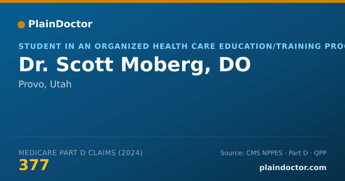 Shareable card for Scott Moberg, DO - Student in an Organized Health Care Education/Training Program, Provo, UT