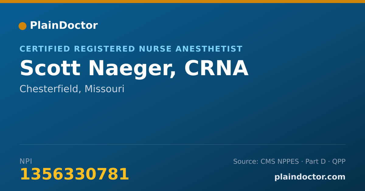 Shareable card for Scott Naeger, CRNA - Certified Registered Nurse Anesthetist, Chesterfield, MO