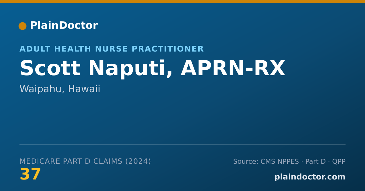 Shareable card for Scott Naputi, APRN-RX - Adult Health Nurse Practitioner, Waipahu, HI