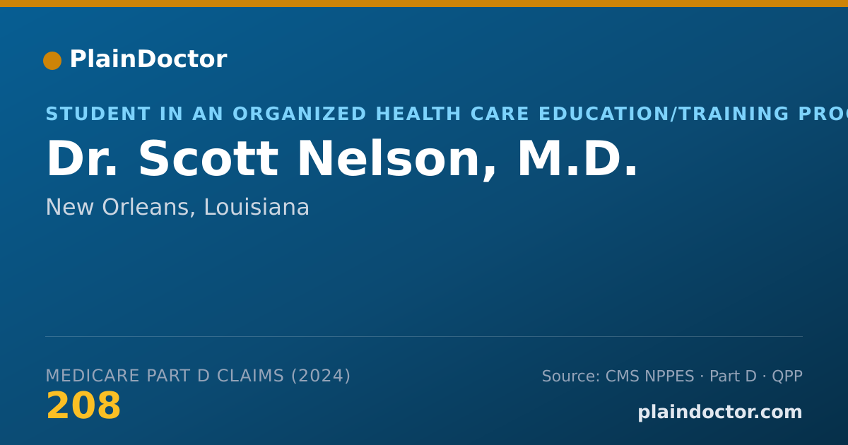 Shareable card for Scott Nelson, M.D. - Student in an Organized Health Care Education/Training Program, New Orleans, LA
