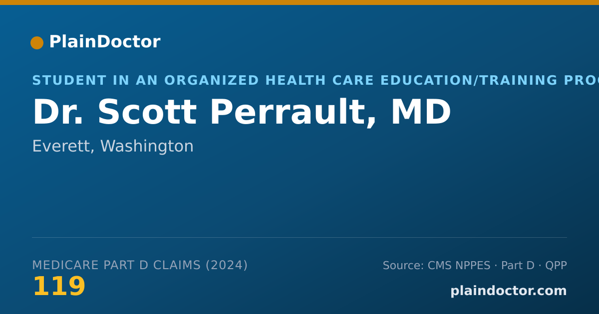 Shareable card for Scott Perrault, MD - Student in an Organized Health Care Education/Training Program, Everett, WA