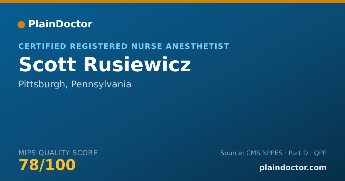 Shareable card for Scott Rusiewicz - Certified Registered Nurse Anesthetist, Pittsburgh, PA