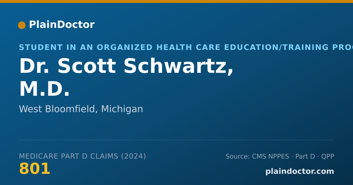 Shareable card for Scott Schwartz, M.D. - Student in an Organized Health Care Education/Training Program, West Bloomfield, MI