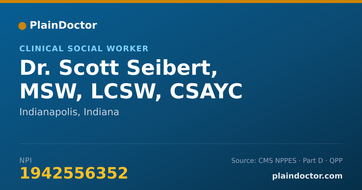 Shareable card for Scott Seibert, MSW, LCSW, CSAYC - Clinical Social Worker, Indianapolis, IN