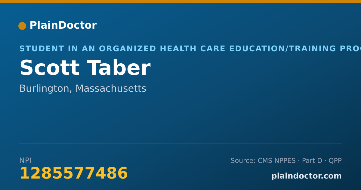 Shareable card for Scott Taber - Student in an Organized Health Care Education/Training Program, Burlington, MA