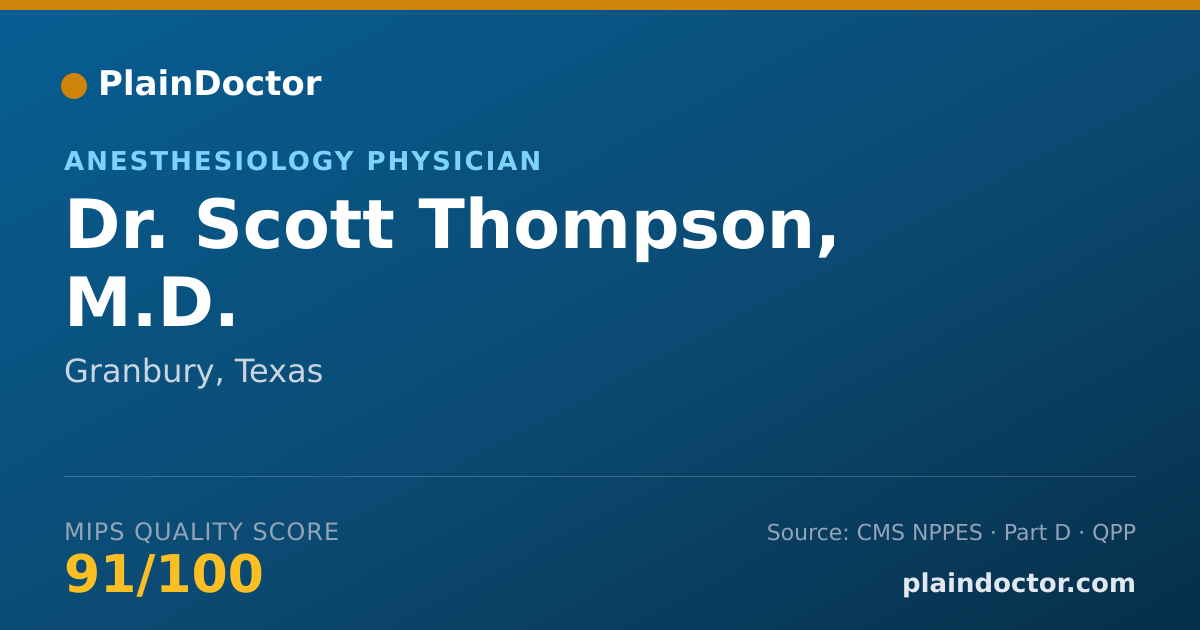 Shareable card for Scott Thompson, M.D. - Anesthesiology Physician, Granbury, TX