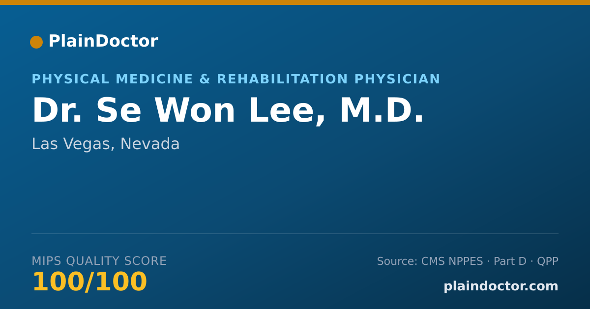 Shareable card for Se Won Lee, M.D. - Physical Medicine & Rehabilitation Physician, Las Vegas, NV