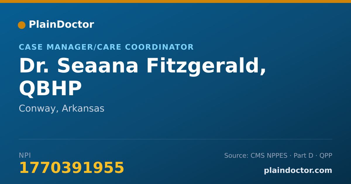 Shareable card for Seaana Fitzgerald, QBHP - Case Manager/Care Coordinator, Conway, AR