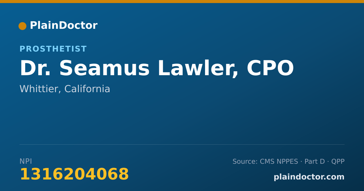 Shareable card for Seamus Lawler, CPO - Prosthetist, Whittier, CA
