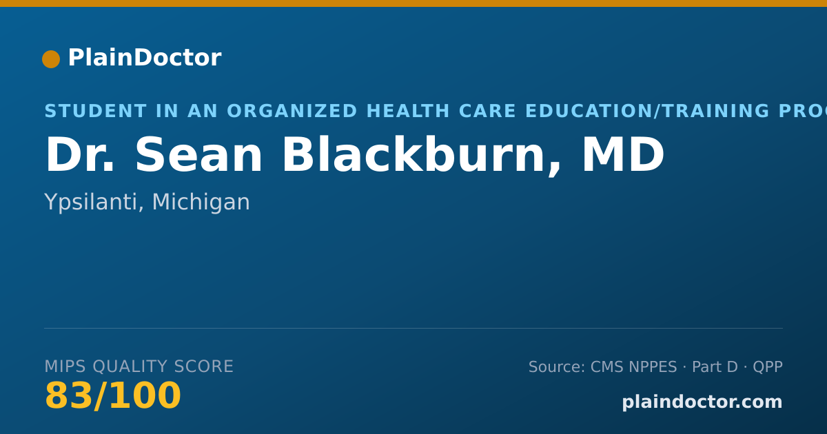 Shareable card for Sean Blackburn, MD - Student in an Organized Health Care Education/Training Program, Ypsilanti, MI