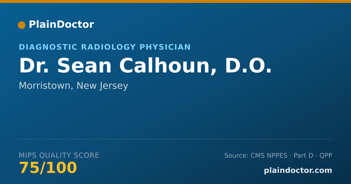 Shareable card for Sean Calhoun, D.O. - Diagnostic Radiology Physician, Morristown, NJ