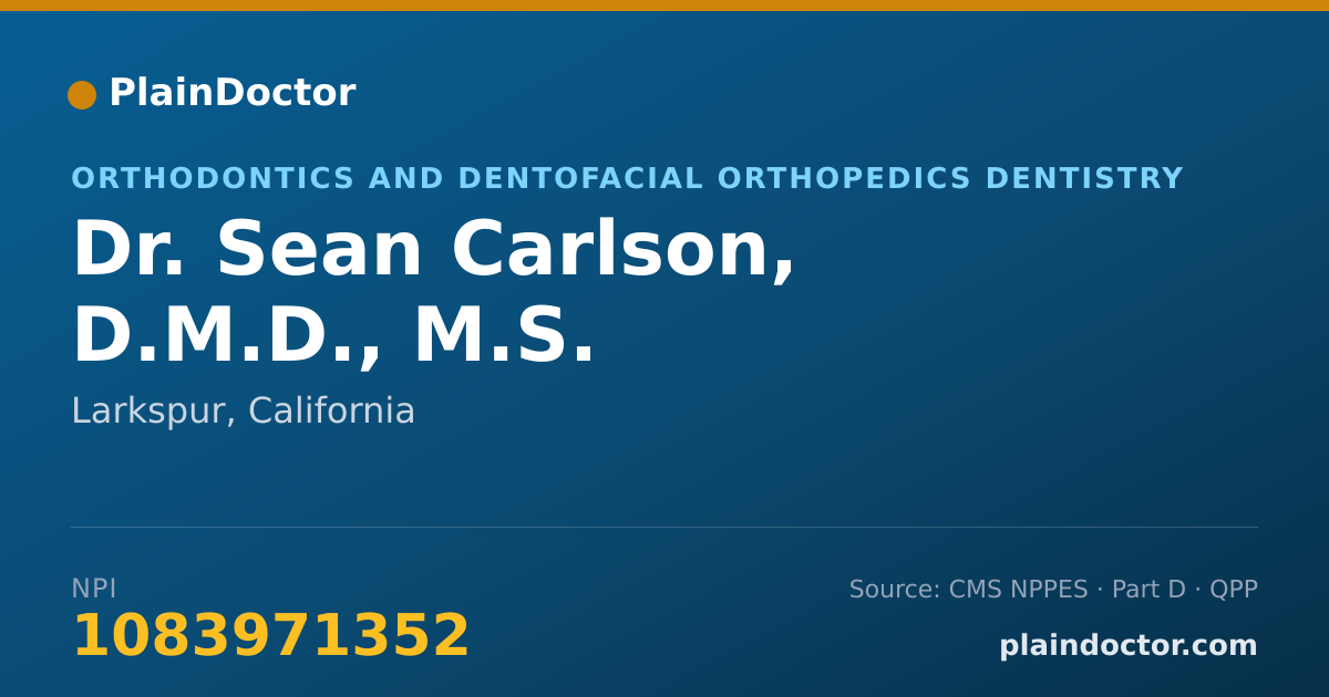 Shareable card for Sean Carlson, D.M.D., M.S. - Orthodontics and Dentofacial Orthopedics Dentistry, Larkspur, CA