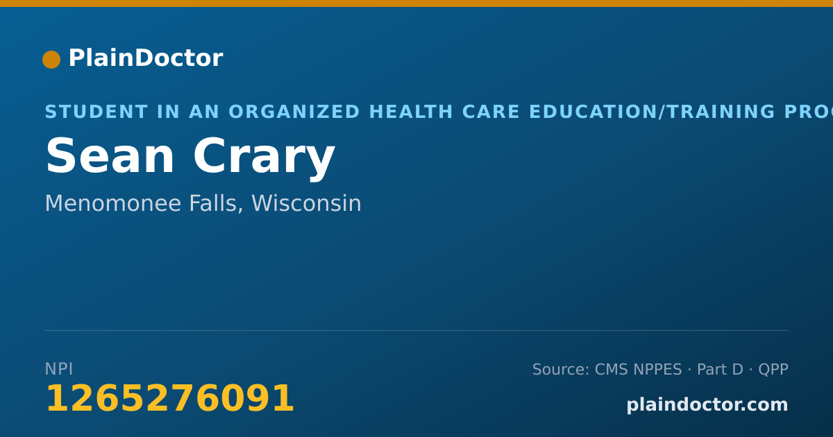 Shareable card for Sean Crary - Student in an Organized Health Care Education/Training Program, Menomonee Falls, WI