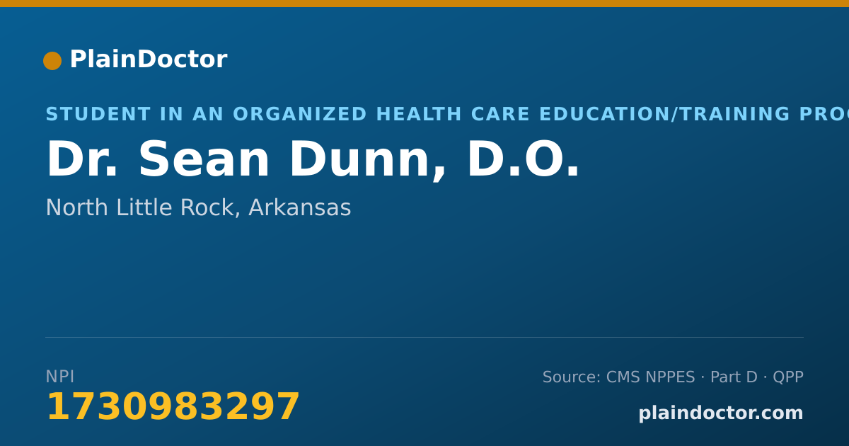 Shareable card for Sean Dunn, D.O. - Student in an Organized Health Care Education/Training Program, North Little Rock, AR