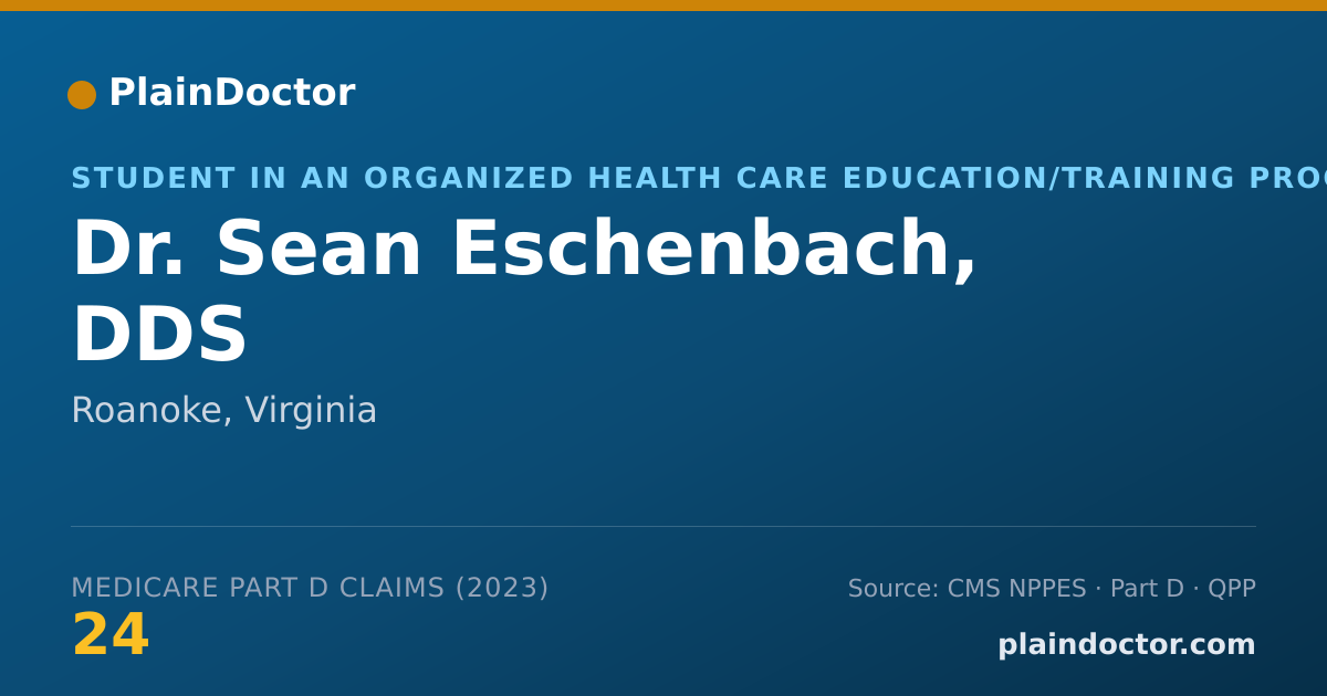 Shareable card for Sean Eschenbach, DDS - Student in an Organized Health Care Education/Training Program, Roanoke, VA