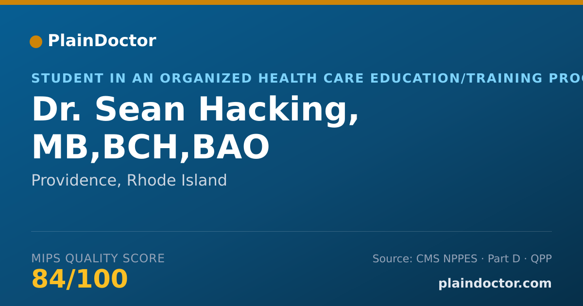 Shareable card for Sean Hacking, MB,BCH,BAO - Student in an Organized Health Care Education/Training Program, Providence, RI