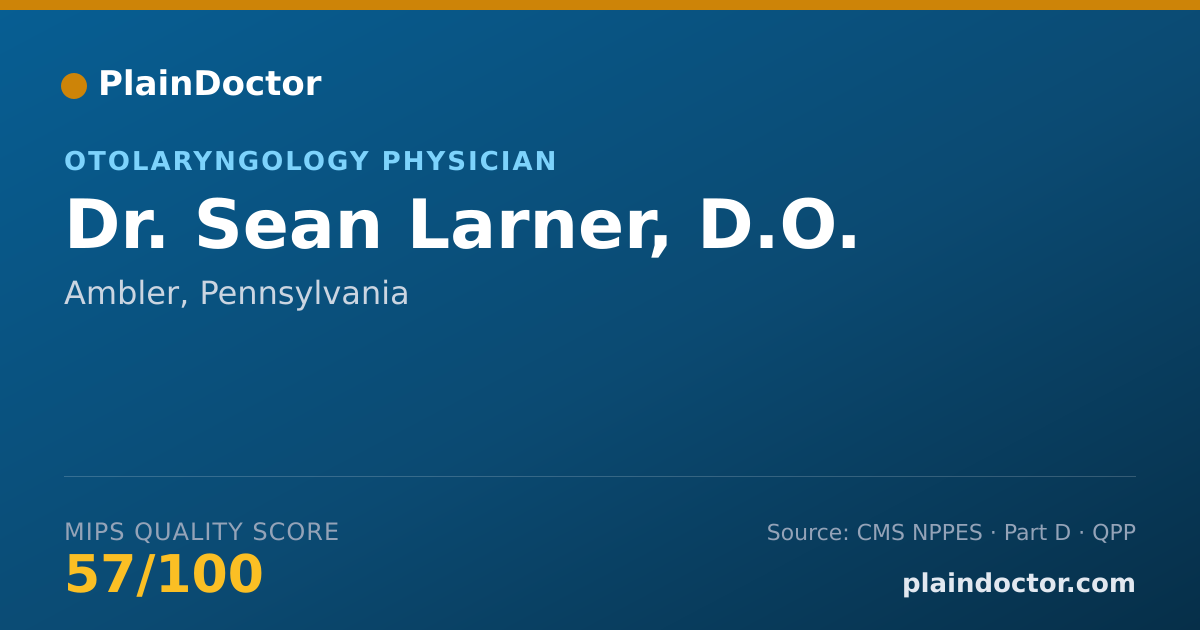 Shareable card for Sean Larner, D.O. - Otolaryngology Physician, Ambler, PA