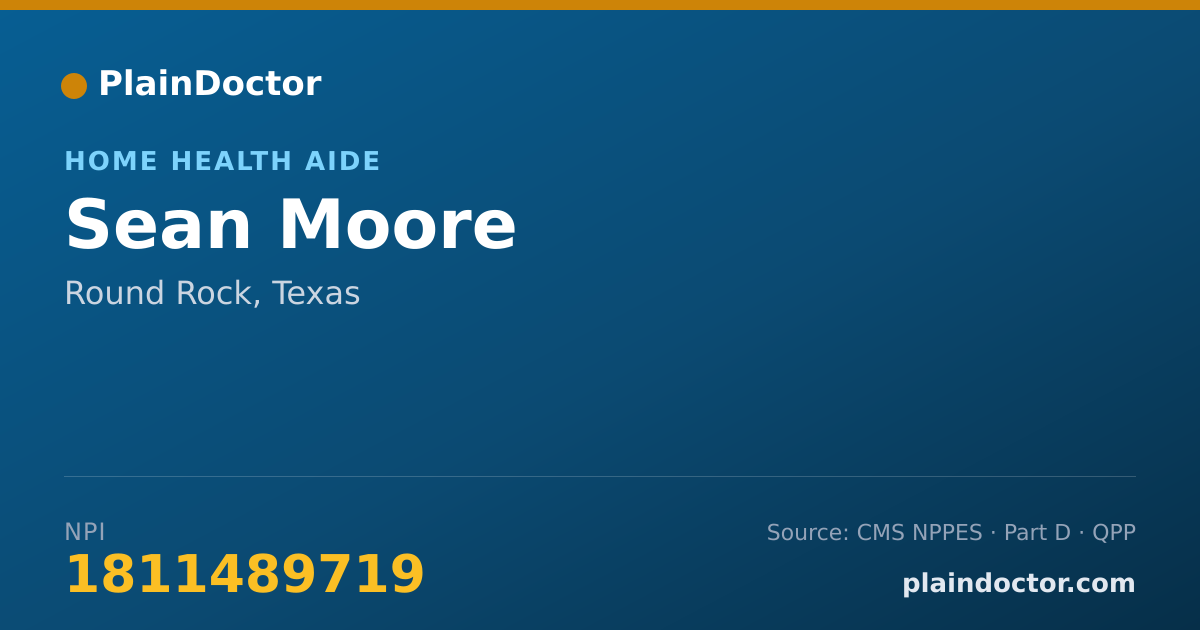 Shareable card for Sean Moore - Home Health Aide, Round Rock, TX