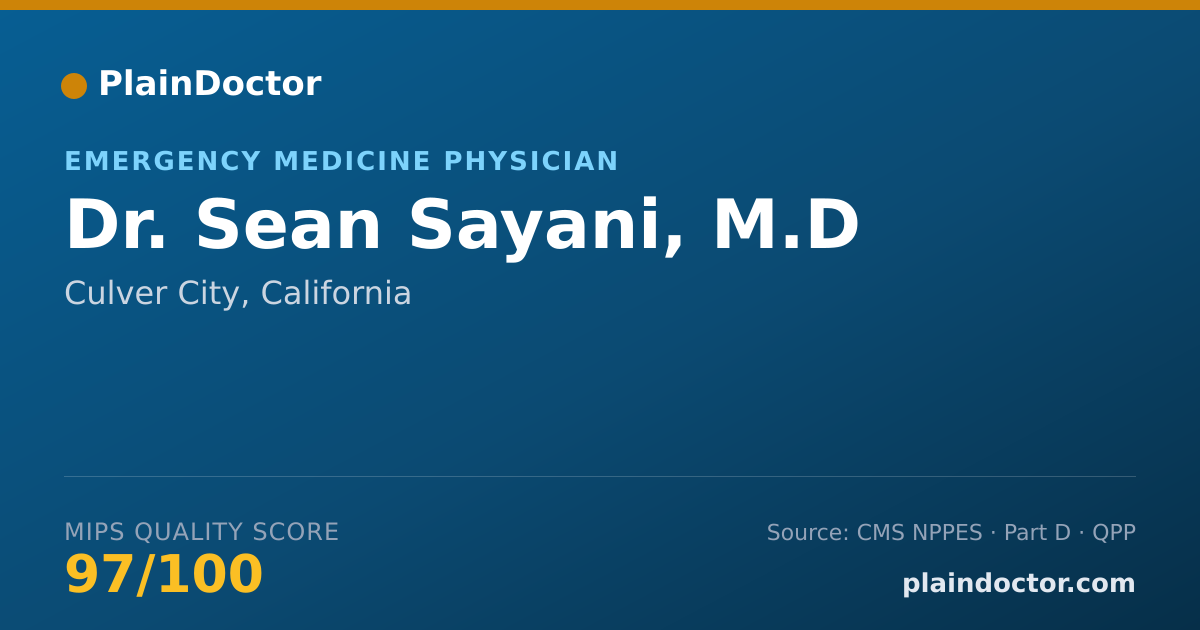Shareable card for Sean Sayani, M.D - Emergency Medicine Physician, Culver City, CA