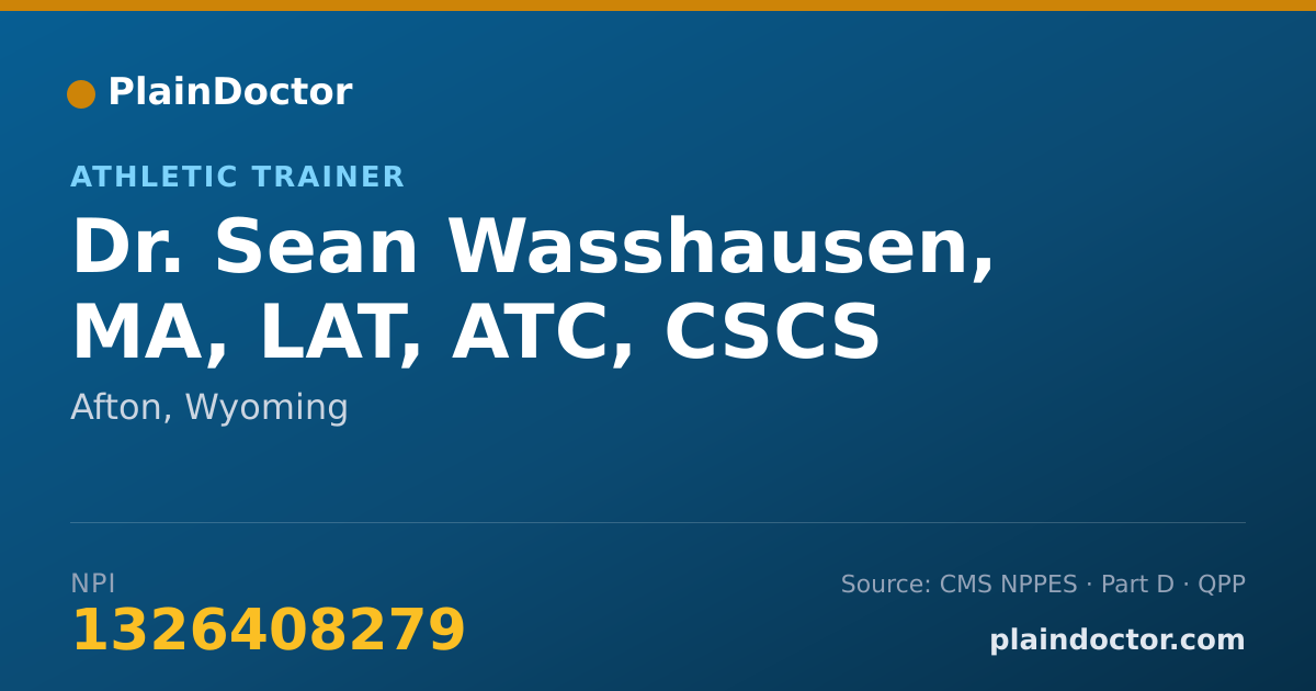 Shareable card for Sean Wasshausen, MA, LAT, ATC, CSCS - Athletic Trainer, Afton, WY