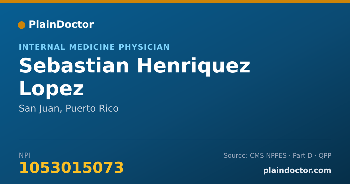 Shareable card for Sebastian Henriquez Lopez - Internal Medicine Physician, San Juan, PR
