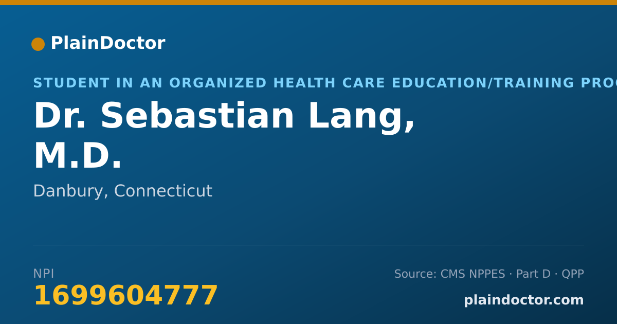 Shareable card for Sebastian Lang, M.D. - Student in an Organized Health Care Education/Training Program, Danbury, CT