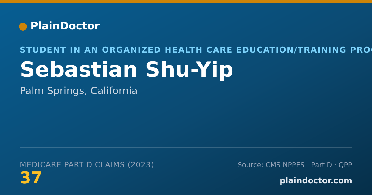 Shareable card for Sebastian Shu-Yip - Student in an Organized Health Care Education/Training Program, Palm Springs, CA