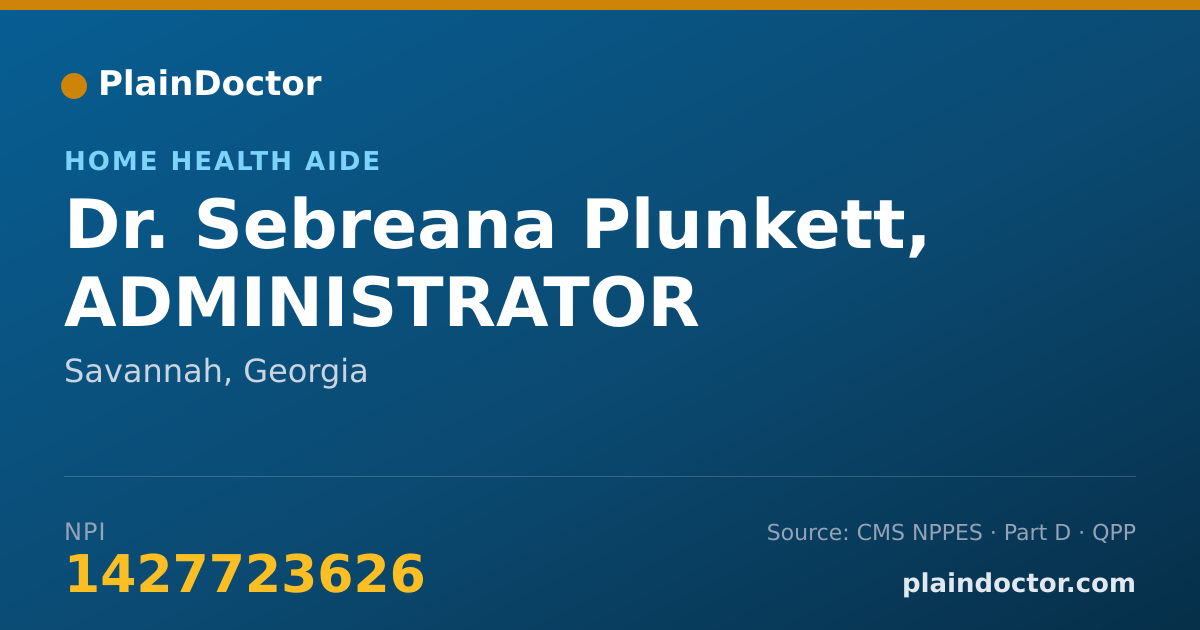Shareable card for Sebreana Plunkett, ADMINISTRATOR - Home Health Aide, Savannah, GA