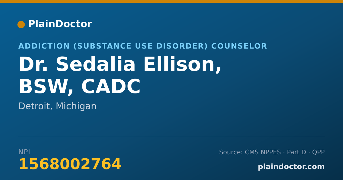 Shareable card for Sedalia Ellison, BSW, CADC - Addiction (Substance Use Disorder) Counselor, Detroit, MI