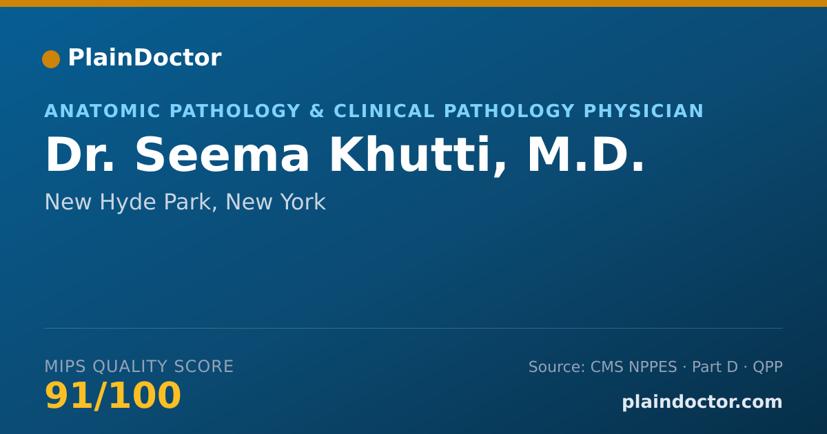 Shareable card for Seema Khutti, M.D. - Anatomic Pathology & Clinical Pathology Physician, New Hyde Park, NY