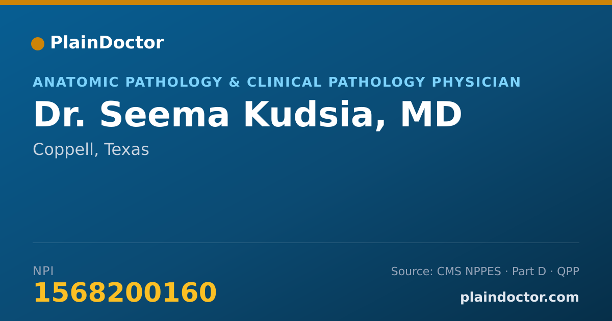 Shareable card for Seema Kudsia, MD - Anatomic Pathology & Clinical Pathology Physician, Coppell, TX