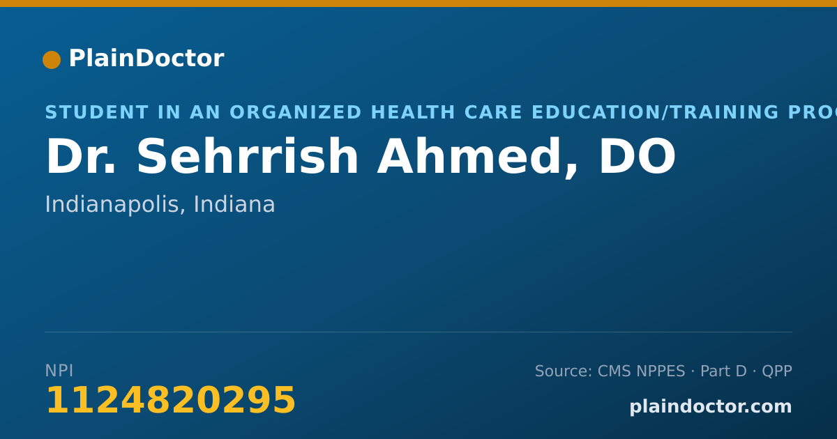 Shareable card for Sehrrish Ahmed, DO - Student in an Organized Health Care Education/Training Program, Indianapolis, IN