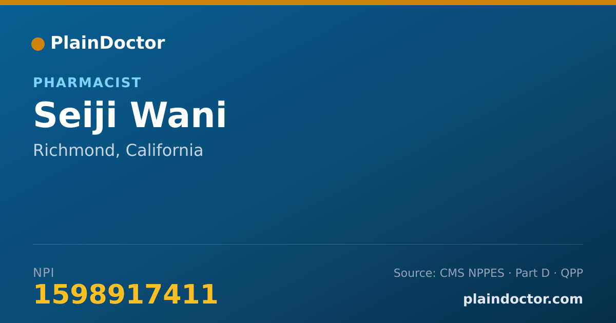 Shareable card for Seiji Wani - Pharmacist, Richmond, CA