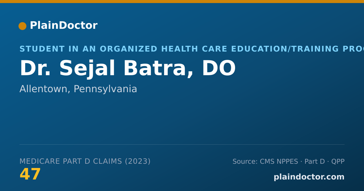 Shareable card for Sejal Batra, DO - Student in an Organized Health Care Education/Training Program, Allentown, PA