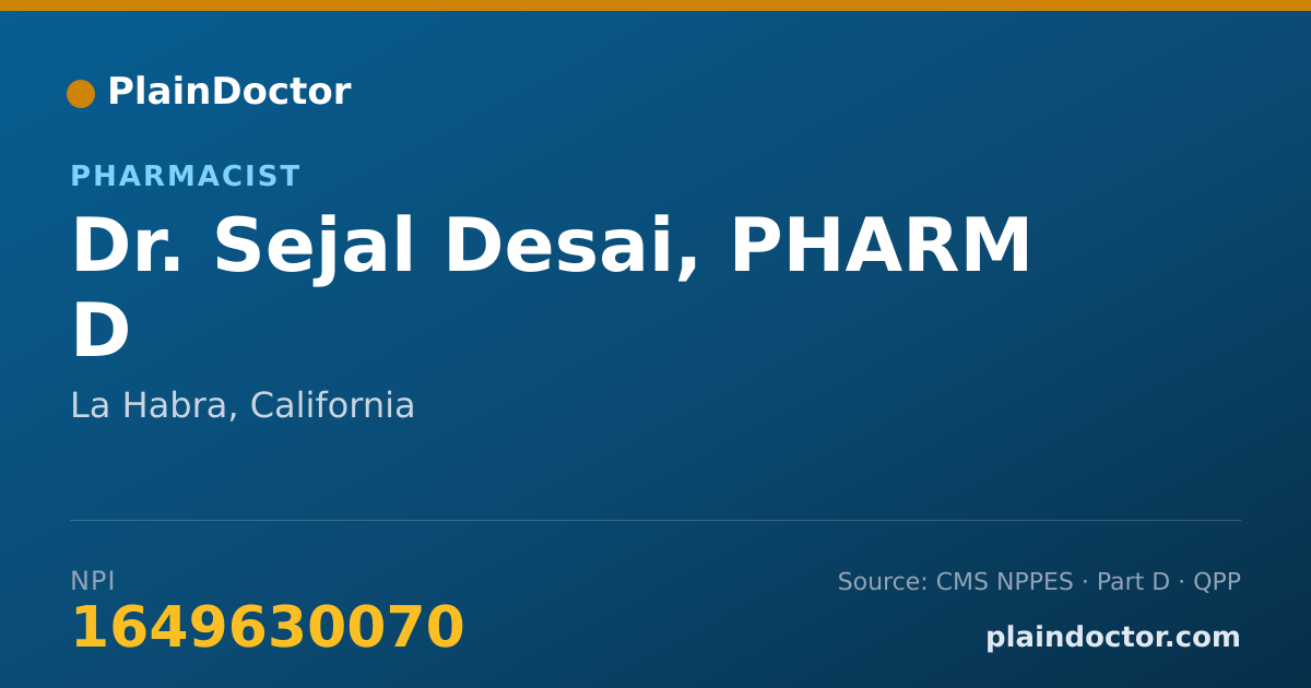 Shareable card for Sejal Desai, PHARM D - Pharmacist, La Habra, CA
