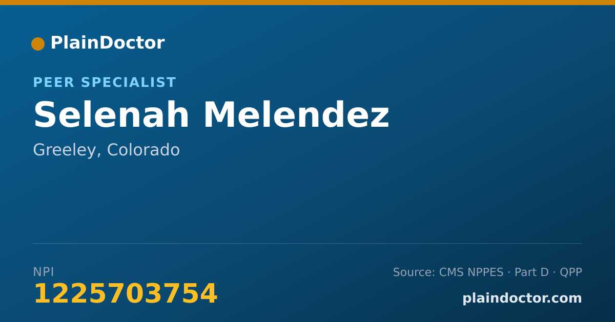 Shareable card for Selenah Melendez - Peer Specialist, Greeley, CO