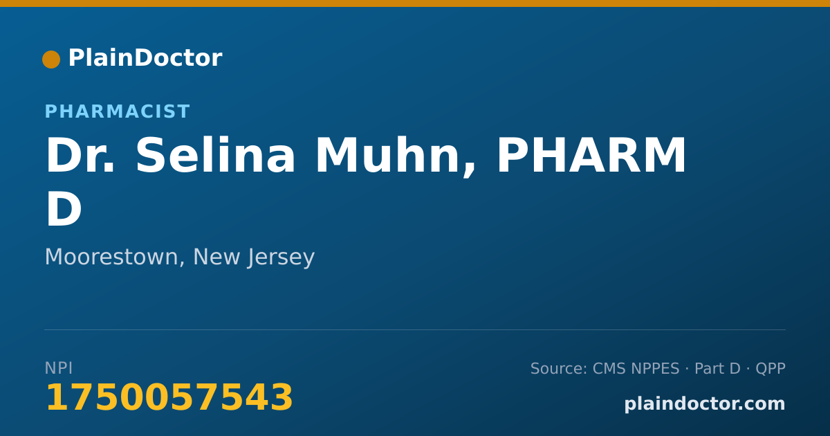 Shareable card for Selina Muhn, PHARM D - Pharmacist, Moorestown, NJ