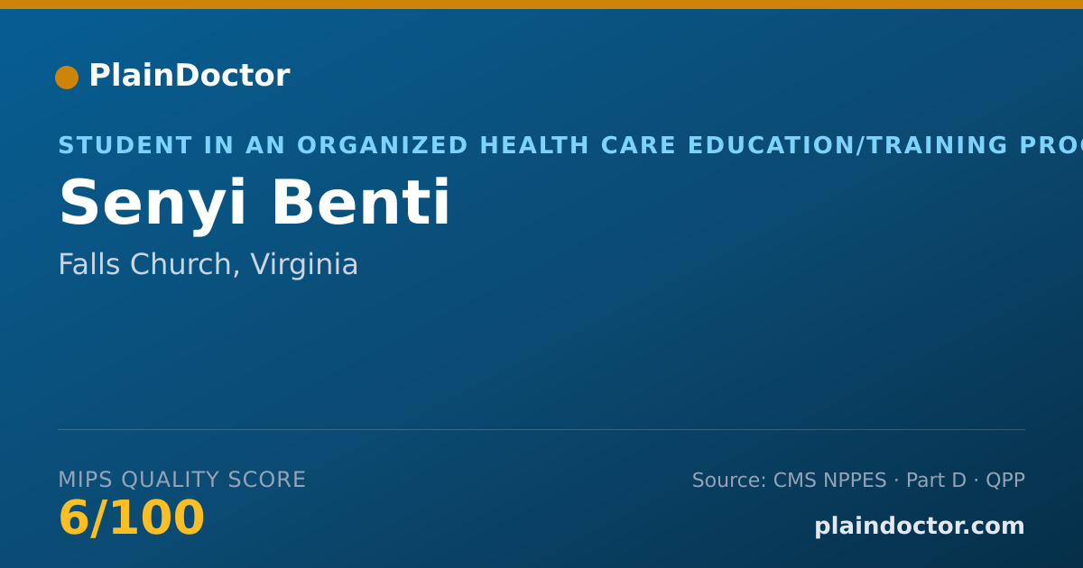 Shareable card for Senyi Benti - Student in an Organized Health Care Education/Training Program, Falls Church, VA