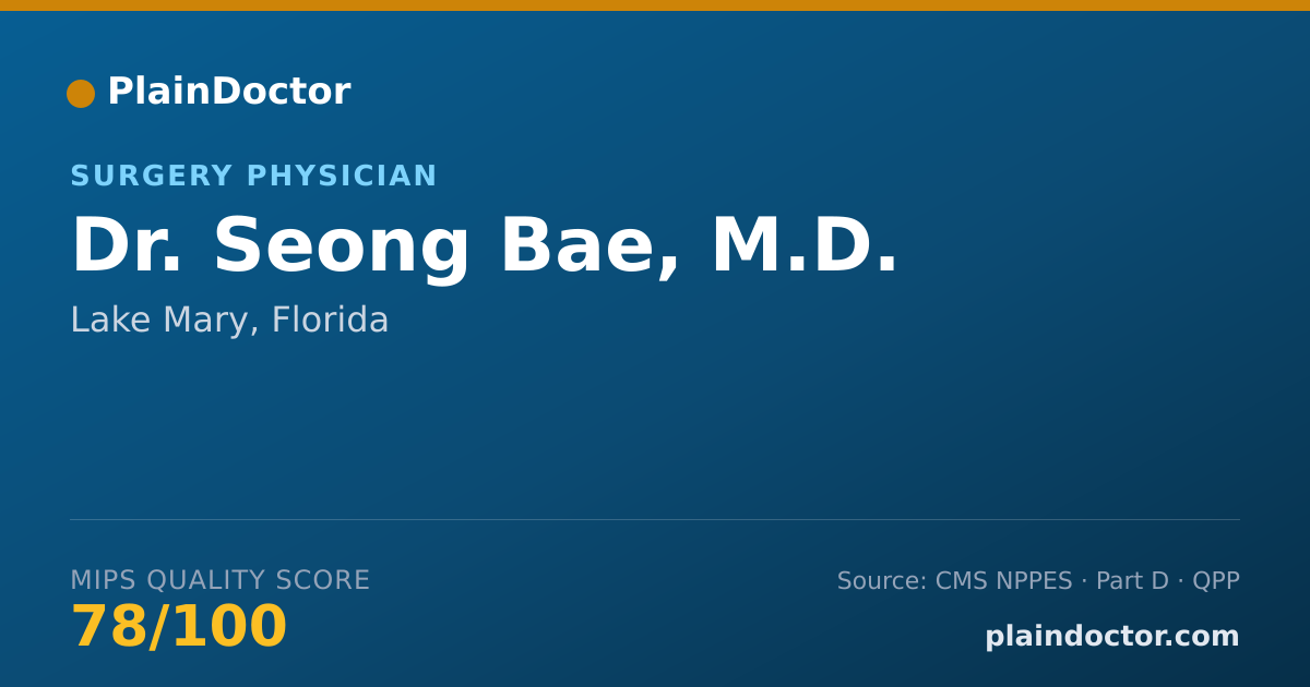 Shareable card for Seong Bae, M.D. - Surgery Physician, Lake Mary, FL