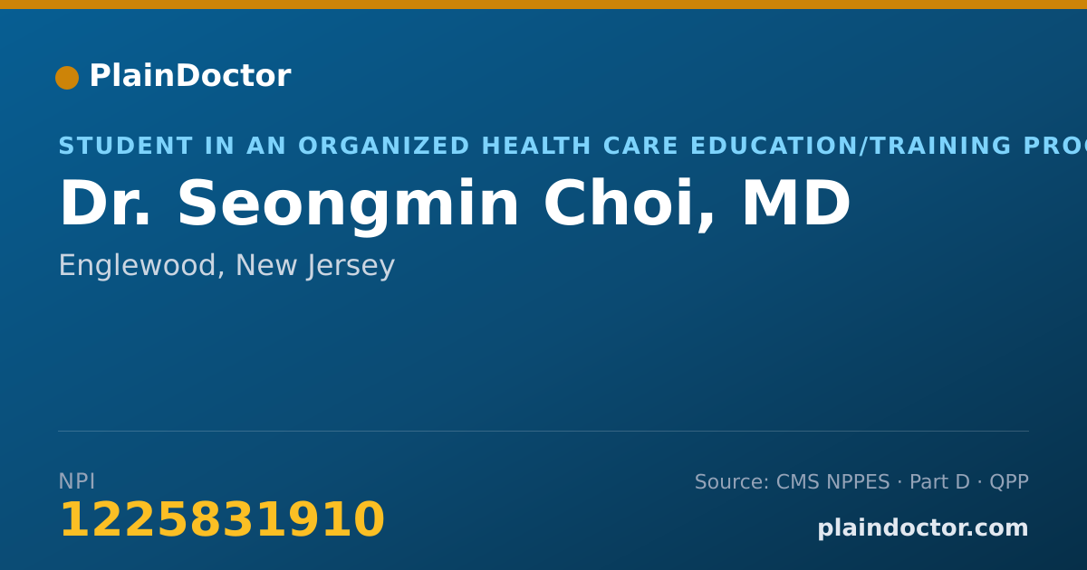 Shareable card for Seongmin Choi, MD - Student in an Organized Health Care Education/Training Program, Englewood, NJ