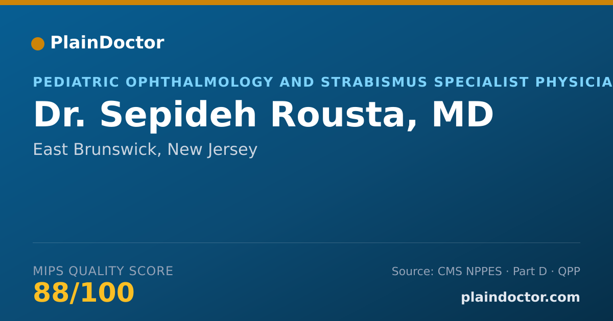 Shareable card for Sepideh Rousta, MD - Ophthalmology Physician, East Brunswick, NJ