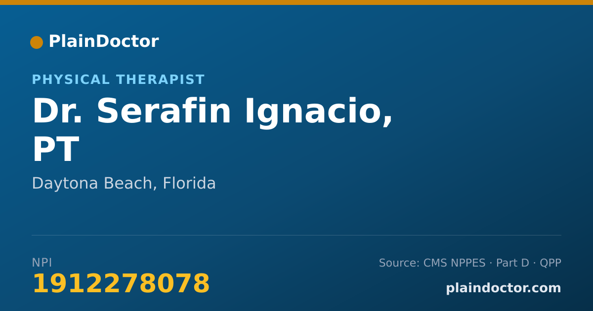 Shareable card for Serafin Ignacio, PT - Physical Therapist, Daytona Beach, FL