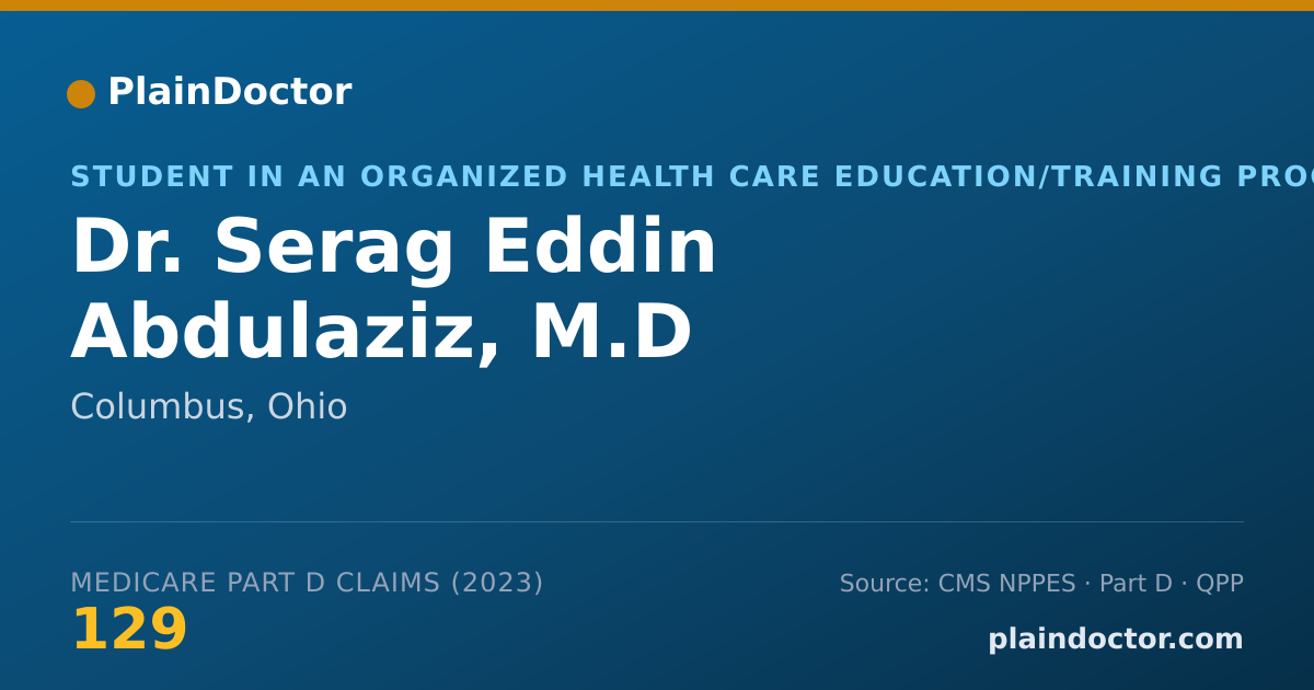 Shareable card for Serag Eddin Abdulaziz, M.D - Student in an Organized Health Care Education/Training Program, Columbus, OH