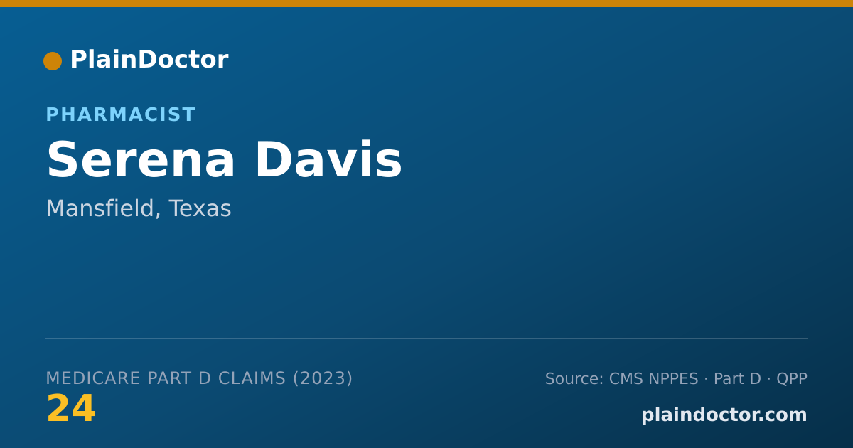 Shareable card for Serena Davis - Pharmacist, Mansfield, TX