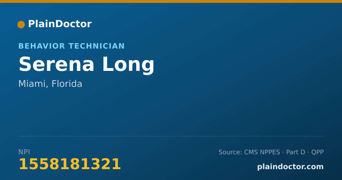 Shareable card for Serena Long - Behavior Technician, Miami, FL
