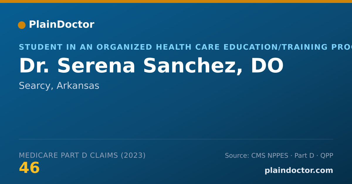 Shareable card for Serena Sanchez, DO - Student in an Organized Health Care Education/Training Program, Searcy, AR